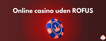 Danish Casino Uden Rufus Oplev Spil uden Begrænsninger