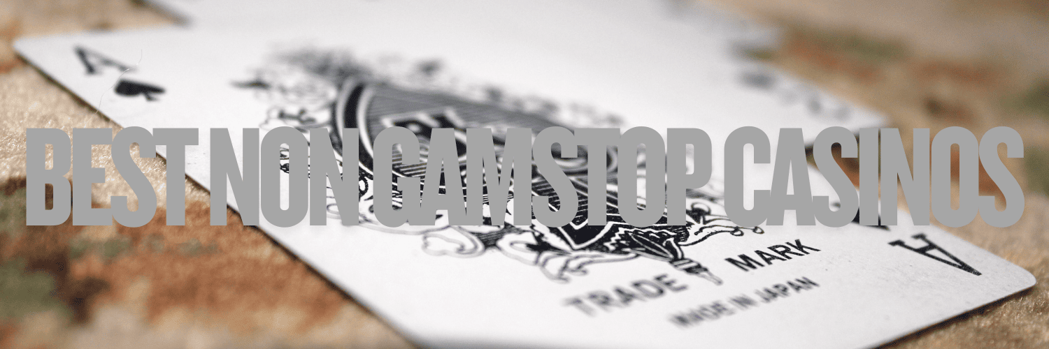 Exploring Casinos Not Registered on Gamstop 869674456