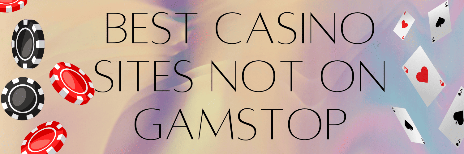 Not on Gamstop Casinos Your Guide to Unrestricted Gaming